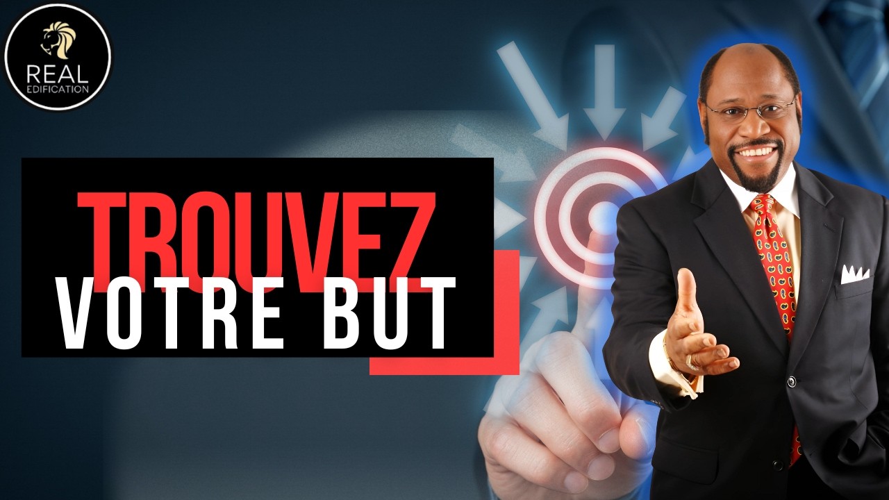 Trouver Sa Vision et Embrasser Sa Destinée : Le Voyage vers la Réalisation de Soi | Dr Myles Munroe