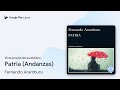 Patria (Andanzas) de Fernando Aramburu · Vista previa del audiolibro