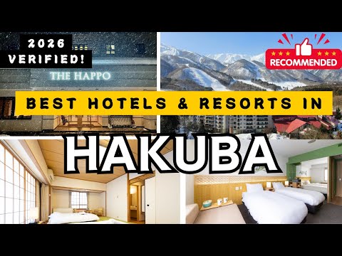 Top HAKUBA Hotels & Resorts [LUXURY/MID-RANGE][RESEARCH-BASED]