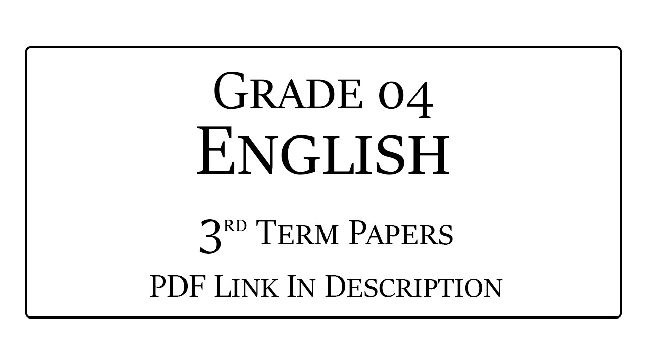 Grade 4 English 3rd Term Test Papers | PDF Include