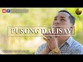 PUSONG DALISAY | Tagalog Christian Worship Song