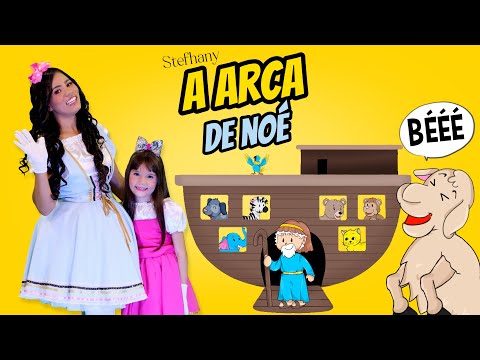 A Arca de Noé | Stefhany Feat. Deborah Ester - Participação Turma Kids e Cia (Clipe Oficial)