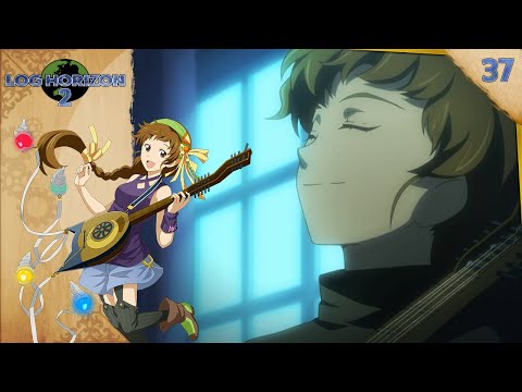 Log Horizon 2 - Track 37 : This World and its Music