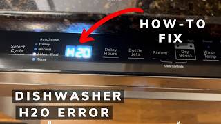 How to Fix Dishwasher H2O Error Fault