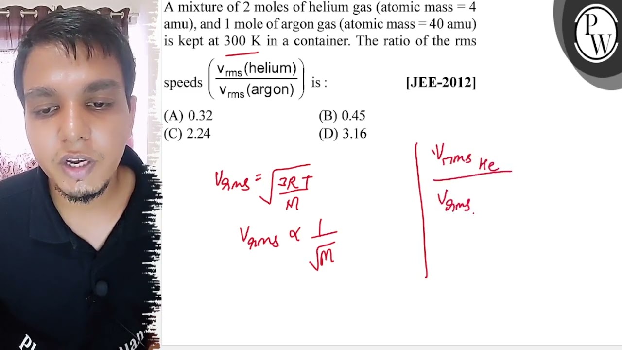 A mixture of 2 moles of helium gas (atomic mass \( =4 \) amu), and ...