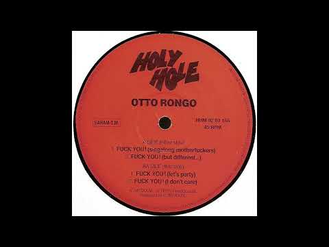 Otto Rongo - Fuck You! (But Different...)