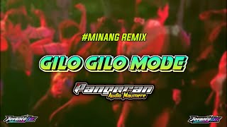 Download lagu LAGU MINANG || GILO GILO MODE || PANGERAN AUDIO X JOVANTO LXR mp3