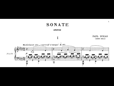 Paul Dukas - Piano Sonata in E-flat minor