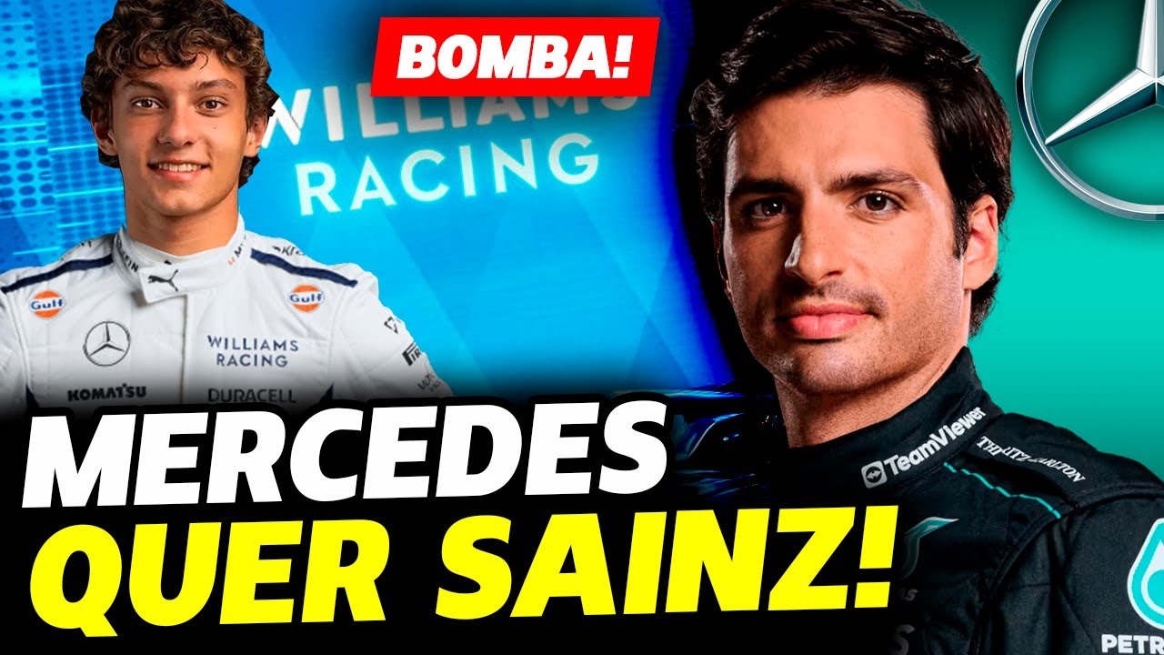 🚨BOMBA: SAINZ PODE IR PARA A MERCEDES E KIMI ANTONELLI PARA A WILLIAMS | FÓRMULA 1 |GP EM CASA