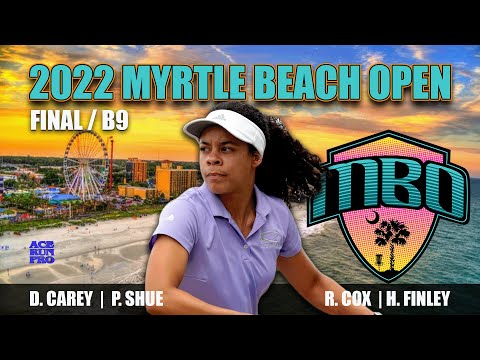 ARP | 2022 Myrtle Beach Open | Final /B9 | D. Carey : P. Shue : R. Cox : H. Finley |