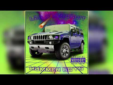 [2020] LZA & ZEROXXUIT - #HUMMERBOYZ