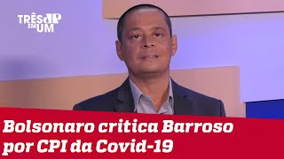 Jorge Serrão: STF está testando e demonstrando que tem o poder