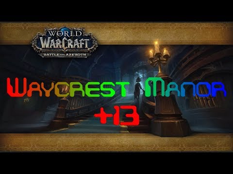 Waycrest Manor +13