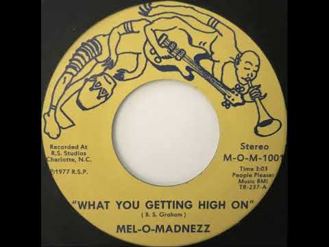 Mel-O-Madnezz -" What you getting high on" -  funkbox