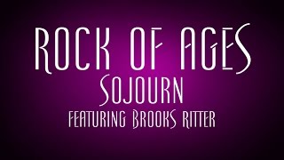 Rock of Ages - Sojourn
