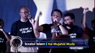 Download lagu Izzatul Islam - Hai Mujahid Muda (Konser Dua Dekade) mp3