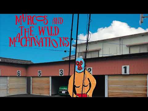 Marcos and The Wild Machinations on sale 6.25.2021!