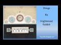 Frightened Rabbit - Things (Lyrics)