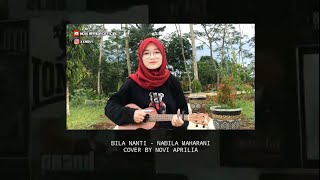 Download lagu Story WA Bila Nanti || Nabila Maharani (Cover By Novi Aprilia) || Story WA Cewek Cantik Viral Tiktok mp3