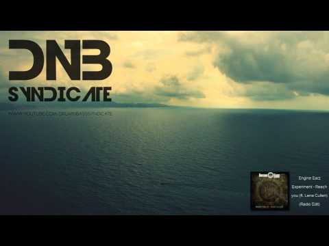 Engine Earz Experiment - Reach you (ft. Lena Cullen) (Radio Edit)