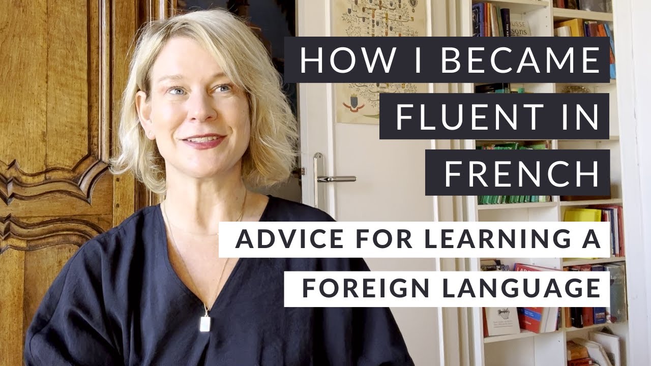 How I Learned French (with Resources & Advice)