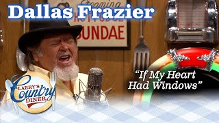 Larry&#39;s Diner - Dallas Frazier sings &quot;IF My Heart Had Windows&quot;