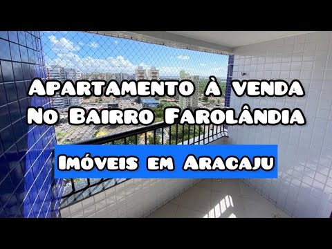 APARTAMENTO NO BAIRRO FAROLÂNDIA EM ARACAJU NO VIA FAROL RESIDENCIAL