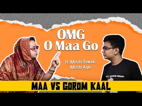OMG - O Maa Go - S02E25 - Maa vs Gorom Kaal