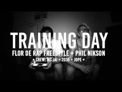 Flor De Rap Freestyle + Phil Nikson Training Day Blackmonkeys