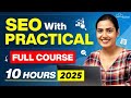 SEO Practical Full Course 2025 Learn On Page SEO Off Page SEO Technical SEO In 10 Hours