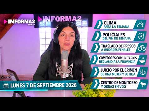 #12🎙️ INFORMA2 STREAM l LUNES 7 DE SEPTIEMBRE 2026
