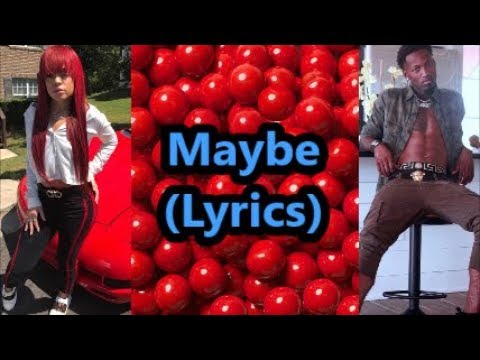 Bandit Gang Marco feat Miss Mulatto - Maybe (Lyrics)