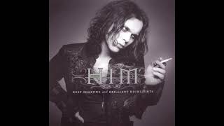 HIM - Don&#39;t Close Your Heart
