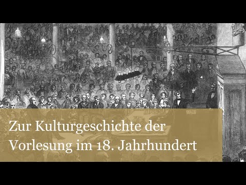 Von Hunden, Trinkern und Physikern: Zur Kulturgeschichte der Vorlesung im 18. Jahrhundert