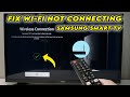 Fix Your Samsung Smart TV With Wi Fi Not Connecting To Internet
