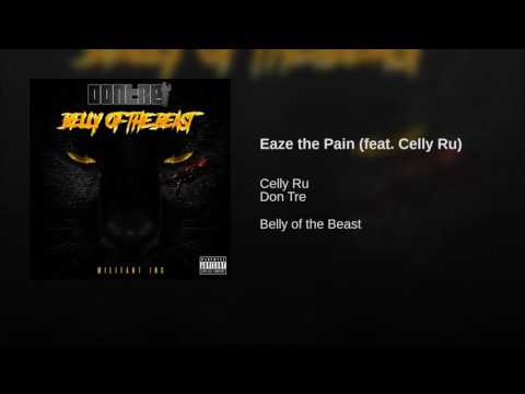 Don Tre "Eaze the Pain" feat  CellyRu