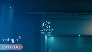 [影音] LUN8(fantagio新男團) - BOSS DanceCover