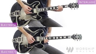 Let There Be Light - Bryan &amp; Katie Torwalt - Electric And Acoustic Guitar Tutorial