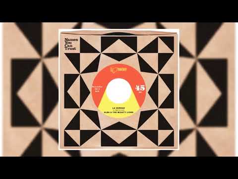 Alba & The Mighty Lions - La Verdad