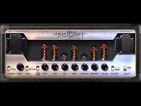 Poulin Legion virtual high gain amp - Metal tone test (free vst plugin)