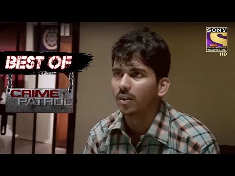 Best Of Crime Patrol - Illegitimate Relations - Full Episode
