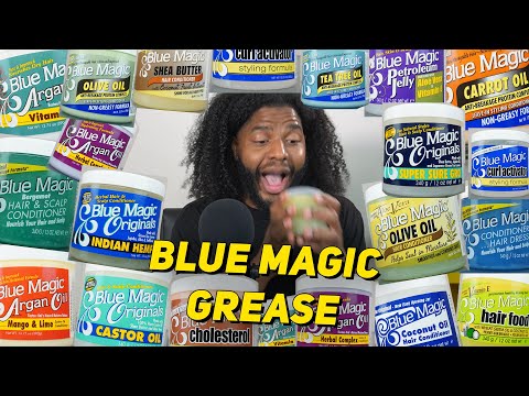 ALL 18 BLUE MAGIC GREASES... (let's rank!)