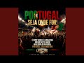 Portugal Seja Onde For