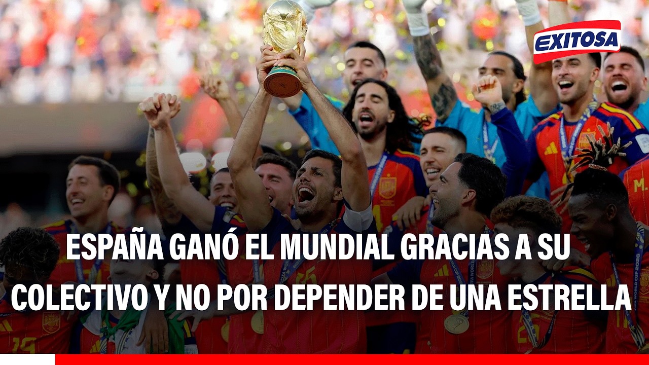 🔴🔵España consiguió su segundo Mundial por el colectivo y sin una estrella, señala periodista español