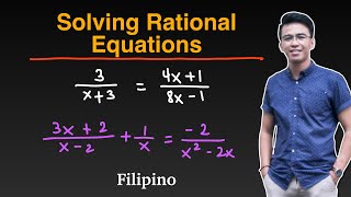 Solving Rational Equations - Grade 11 General Mathematics (Filipino/Tagalog)