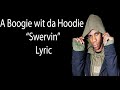 A Boogie Wit Da Hoodie feat. 6ix9ine Lyrics 