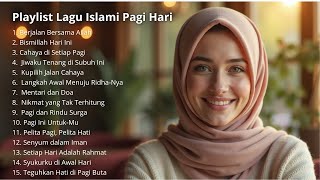 Download lagu Playlist Lagu Islami Pagi Hari ☀️ | Bikin Semangat & Berkah mp3 Download lagu Playlist Lagu Islami Pagi Hari ☀️ | Bikin Semangat & Berkah mp3