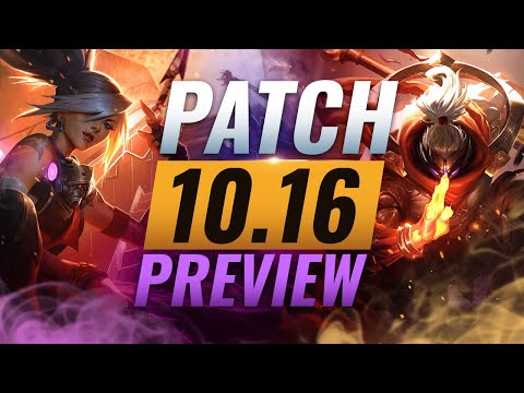 NEW PATCH PREVIEW: Upcoming Changes List for Patch 10.16 - League of Legends Season 10