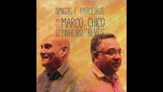 Cantos da Cidade   Marco Pinheiro e Chico Alves   Aurea Martins