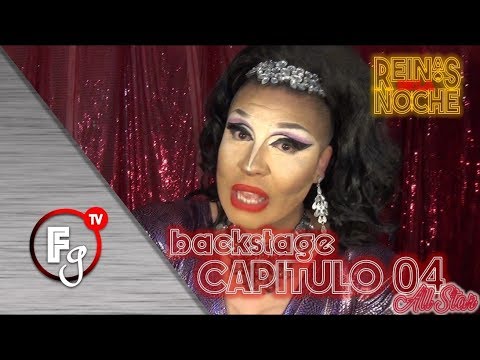 BACKSTAGE 04 REINAS DE LA NOCHE T05 - CANAL FARANDULA GAY